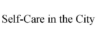 SELF-CARE IN THE CITY