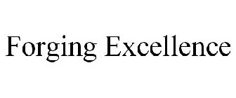 FORGING EXCELLENCE