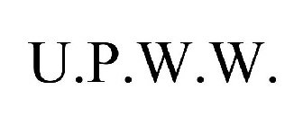 U.P.W.W.