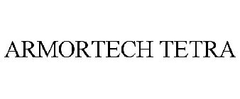 ARMORTECH TETRA