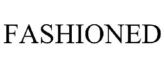 FASHIONED