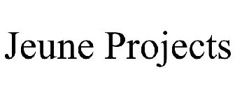 JEUNE PROJECTS