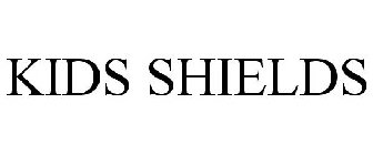 KIDS SHIELDS