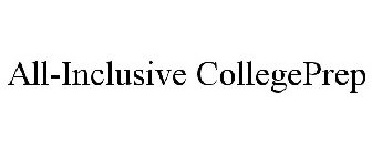 ALL-INCLUSIVE COLLEGEPREP