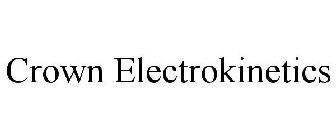 CROWN ELECTROKINETICS