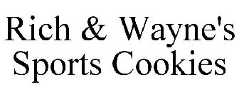 RICH & WAYNE'S SPORTS COOKIES