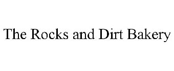 THE ROCKS AND DIRT BAKERY