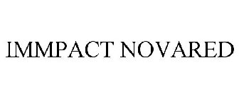 IMMPACT NOVARED