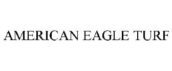 AMERICAN EAGLE TURF