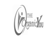 THE ORGANICYOU