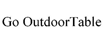 GO OUTDOORTABLE