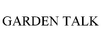 GARDEN TALK