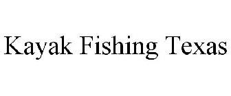 KAYAK FISHING TEXAS