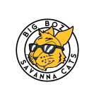 BIG BOZ SAVANNA CATS