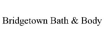 BRIDGETOWN BATH & BODY