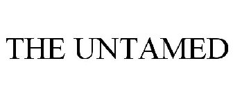 THE UNTAMED