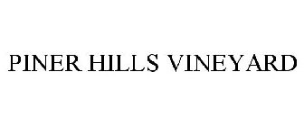 PINER HILLS VINEYARD