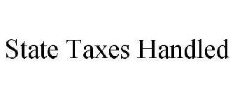 STATE TAXES HANDLED