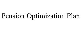 PENSION OPTIMIZATION PLAN