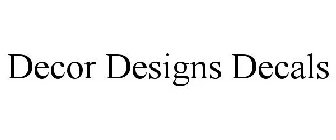 DECOR DESIGNS DECALS