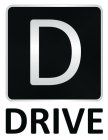 D DRIVE