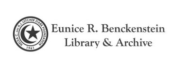 NELDA C. AND H.J. LUTCHER STARK FOUNDATION 1961 EUNICE R. BENCKENSTEIN LIBRARY & ARCHIVE