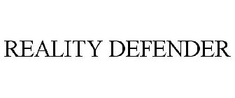 REALITY DEFENDER