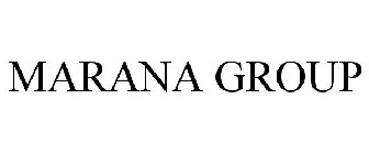 MARANA GROUP