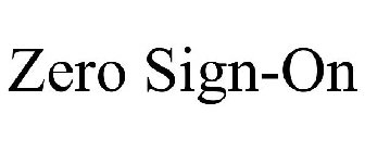 ZERO SIGN-ON