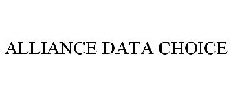 ALLIANCE DATA CHOICE