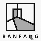 BANFANG