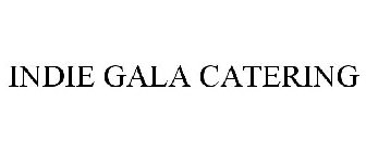 INDIE GALA CATERING