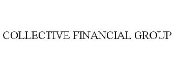 COLLECTIVE FINANCIAL GROUP