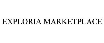 EXPLORIA MARKETPLACE