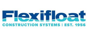 FLEXIFLOAT CONSTRUCTION SYSTEMS | EST. 1956