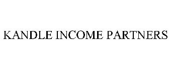 KANDLE INCOME PARTNERS