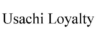 USACHI LOYALTY