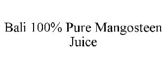 BALI 100% MANGOSTEEN JUICE