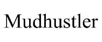 MUDHUSTLER