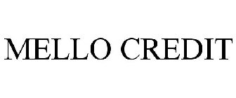 MELLO CREDIT