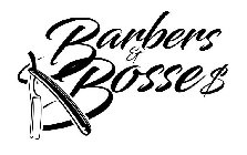 BARBERS & BOSSE$
