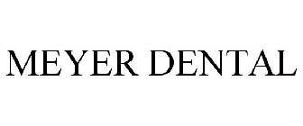 MEYER DENTAL