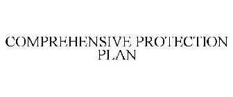 COMPREHENSIVE PROTECTION PLAN