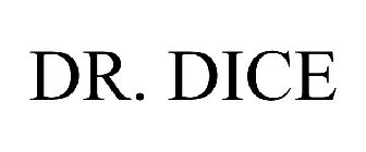 DR. DICE