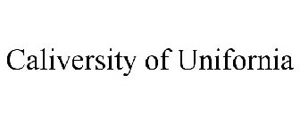 CALIVERSITY OF UNIFORNIA