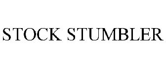 STOCK STUMBLER