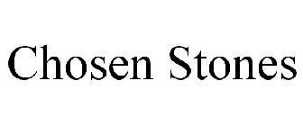 CHOSEN STONES