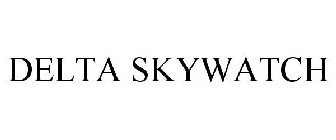 DELTA SKYWATCH