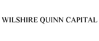 WILSHIRE QUINN CAPITAL