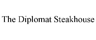 THE DIPLOMAT STEAKHOUSE